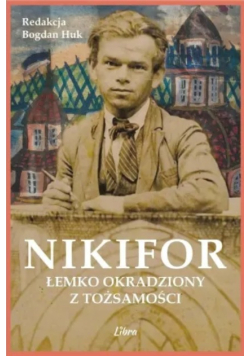Nikifor. Łemko Okradziony Z Tożsamości