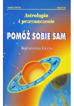 Pomóż sobie sam Astrologia i przeznaczenie