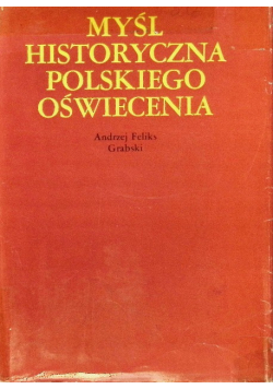 Myśl historyczna polskiego oświecenia