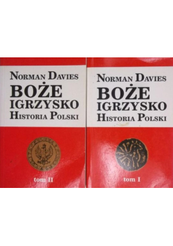 Boże Igrzysko Historia Polski Tom 1 i 2