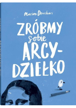 Zróbmy sobie arcydziełko