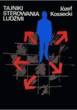 Tajniki sterowania ludźmi