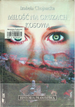 Miłość na gruzach Kosowa