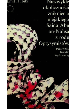 Niezwykłe okoliczności zniknięcia niejakiego Saida Abu an Nahsa z rodu Optysymistów