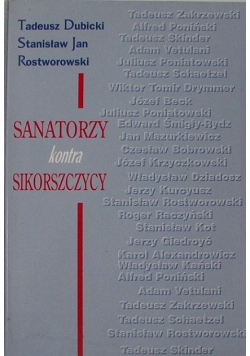 Sanatorzy kontra Sikorszczycy