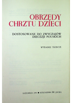 Obrzędy chrztu dzieci Dostosowane do zwyczajów diecezji polskich