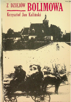 Z dziejów Bolimowa