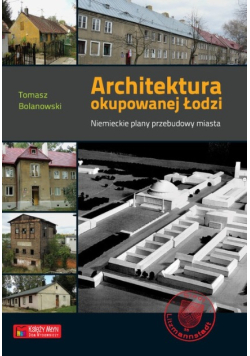 Architektura okupowanej Łodzi