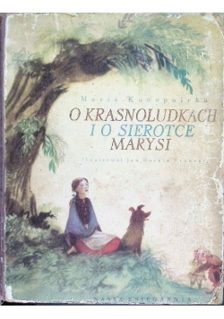 O krasnoludkach i o sierotce Marysi