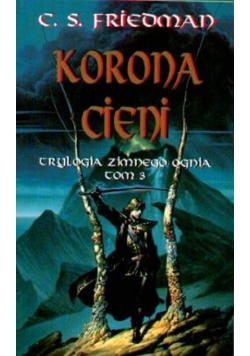 Trylogia zimnego ognia Tom 3 Korona cieni