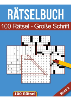 Ratselbuch - 100 Ratsel Grose Schrift