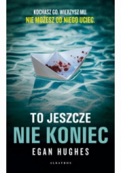 To jeszcze nie koniec