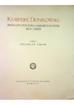 Ksawery Dunikowski próba estetycznej charakterystyki 1924 r.