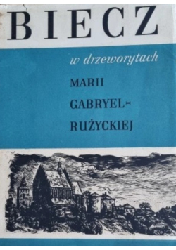 Biecz w drzeworytach