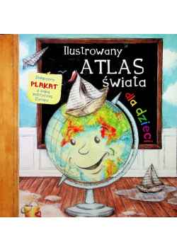 Ilustrowany atlas świata dla dzieci