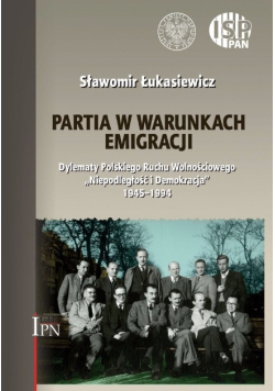 Partia w warunkach Emigracji