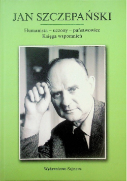 Humanista uczony państwowiec Księga wspomnień