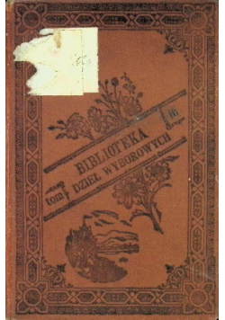 Biblioteka dzieł wyborowych Tom 16 Listy: Do przyszłej narzeczonej. Do cudzej żony 1897 r.
