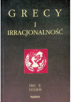 Grecy i irracjonalność