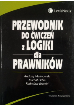 Przewodnik do ćwiczeń z logiki dla prawników