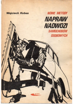 Nowe metody napraw nadwozi samochodów osobowych