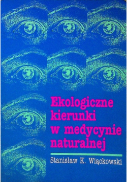Ekologiczne kierunki w medycynie naturalnej