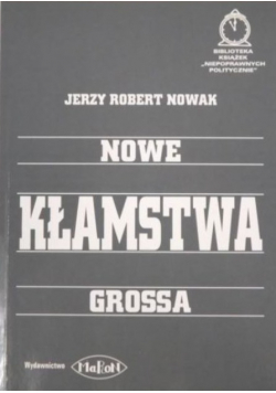 Nowe kłamstwa Grossa