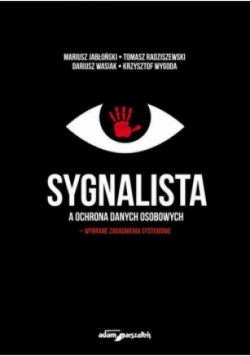 Sygnalista a ochrona danych osobowych - wybrane zagadnienia systemowe