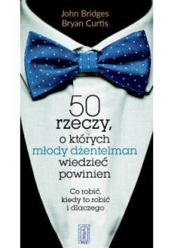 50 rzeczy o których młody dżentelmen wiedzieć powinien