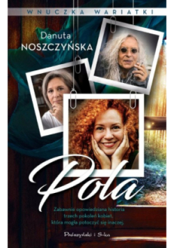Wnuczka wariatki Pola