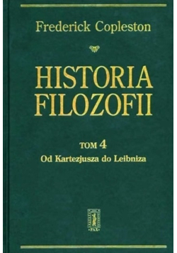 Historia filozofii Tom 4 Od Kartezjusza do Leibniza