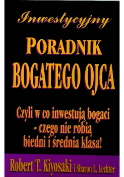 Inwestycyjny poradnik bogatego ojca