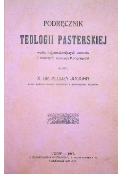 Podręcznik teologii pasterskiej, 1917 r