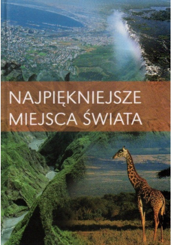 Najpiękniejsze miejsca świata
