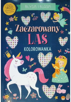 Błysk i blask. Zaczarowany las