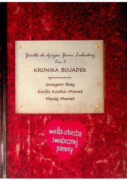 Źródła do dziejów Ziemi Lubuskiej Tom III Kronika Bojadeł