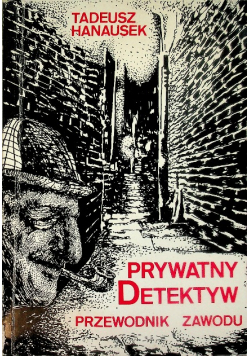 Prywatny detektyw Przewodnik zawodu