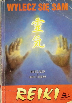 Reiki Wylecz Się Sam