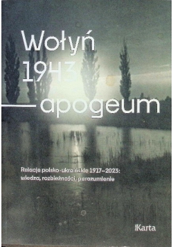 Wołyń 1943 apogeum