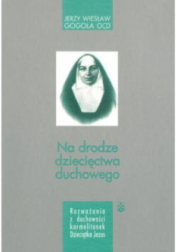 Na drodze dziecięctwa duchowego