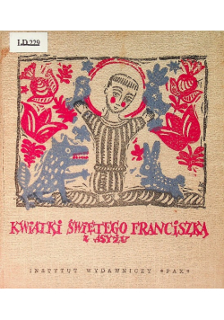 Kwiatki Świętego Franciszka Z Asyżu
