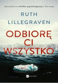 Odbiorę Ci wszystko