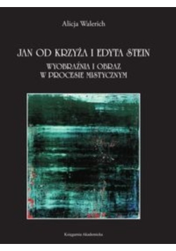 Jan od Krzyża i Edyta Stein