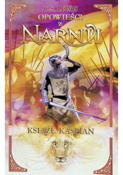 Opowieści z Narnii Książę Kaspian