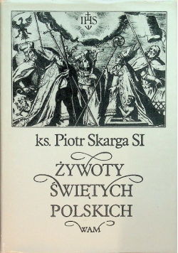 Żywoty świętych polskich