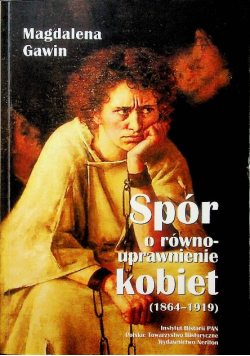 Spór o równouprawnienie kobiet 1864 - 1919
