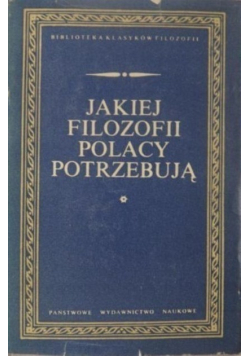Jakiej filozofii Polacy potrzebują
