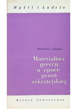 Materialiści greccy w epoce przedsokratejskiej