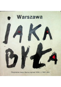 Warszawa Jaka była
