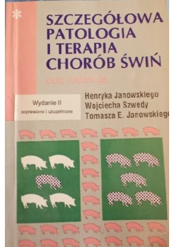 Szczegółowa patologia i terapia chorób świń I